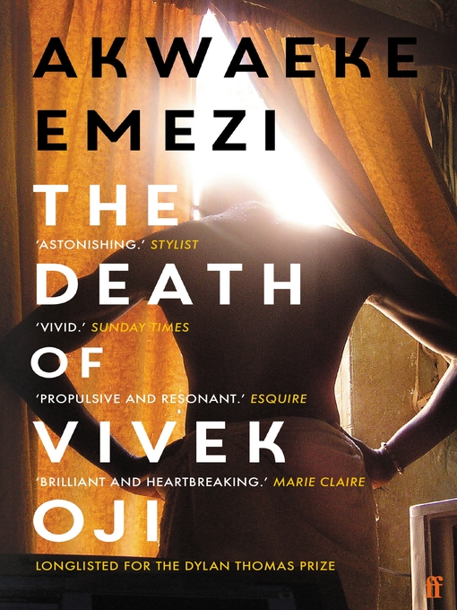 Title details for The Death of Vivek Oji by Akwaeke Emezi - Wait list